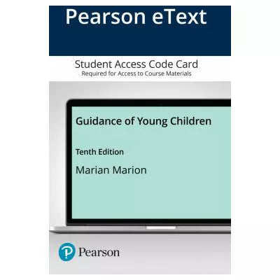 Guidance of Young Children -- Enhanced Pearson eText