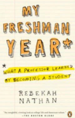 My Freshman Year