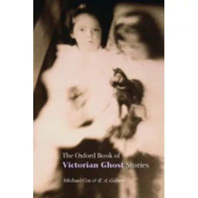 Oxford Book of Victorian Ghost Stories