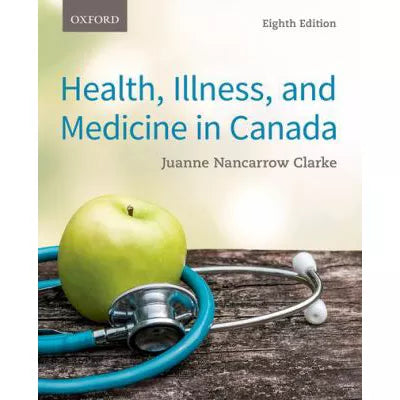 Health, Illness, &amp; Medicine in Canada