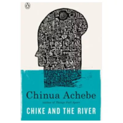 Chike &amp; the River