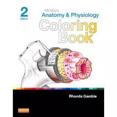 Mosby's Anatomy &amp; Physiology Coloring Book