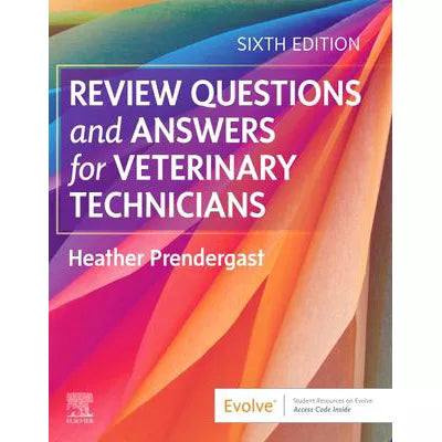 Review Questions and Answers for Veterinary Technicians E-Book : Review Questions and Answers for Veterinary Technicians E-Book