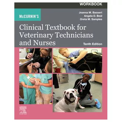 Mccurnin's Clinical Textbook for Vet Technicians &amp; Nurses WKBK