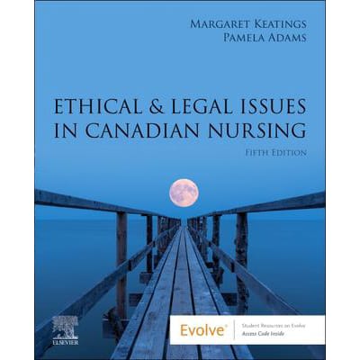 Ethical &amp; Legal Issues in Canadian Nursing