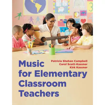 Music for Elementary Classroom Teachers