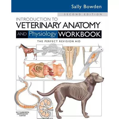 Intro to Veterinary Anatomy &amp; Physiology Workbook