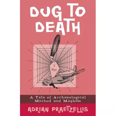 Dug to Death