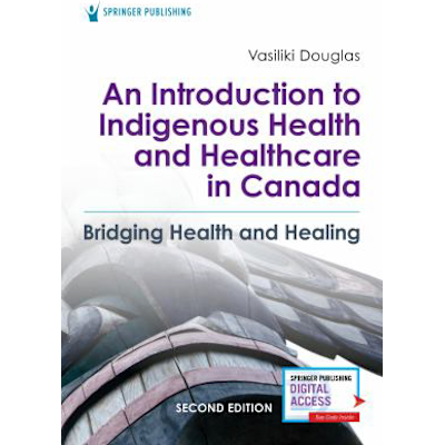 Intro to Indigenous Health &amp; Healthcare in Canada