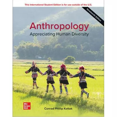Anthropology: Appreciating Human Diversity ISE