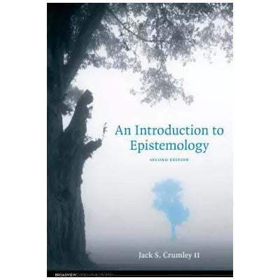 An Introduction to Epistemology - Second Edition