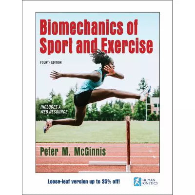Biomechanics of Sport &amp; Exercise (LL) With Web Resources