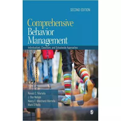 Comprehensive Behavior Management : Individualized, Classroom, and Schoolwide Approaches