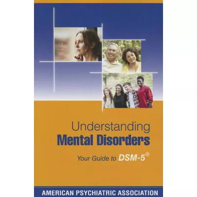 Understanding Mental Disorders