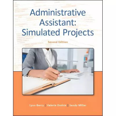 Administrative Assistant: Simulated Projects